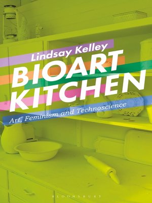 cover image of Bioart Kitchen
